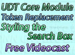 Issue 29 – UDT Module, Token Replacement, Skinning Search Box