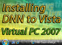 Issue 31 - Installing DotNetNuke to Vista and using Virtual PC