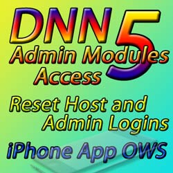 Issue 50 - DotNetNuke 5 Admin Modules Access, Reset Logins, iPhone OWS