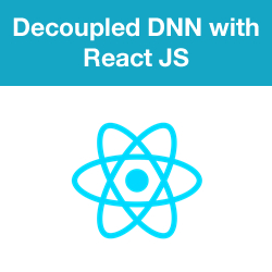 How to Develop a Detached DNN Front End with React JS - Introduction, Installing and Designing a 2sxc App for a REST API