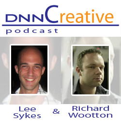 DNN Creative podcast with Lee and Rich