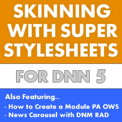 Issue 56 - Super Stylesheets Skinning DNN 5, How to Create a Module PA OWS, News Carousel with DNM RAD