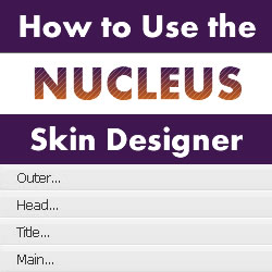 DotNetNuke Nucleus Skin Designer Tutorial