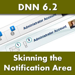Skinning the new notification area - DNN6.2